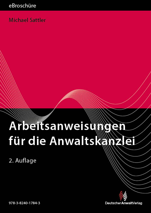 Arbeitsanweisungen für die Anwaltskanzlei - eBroschüre (PDF)