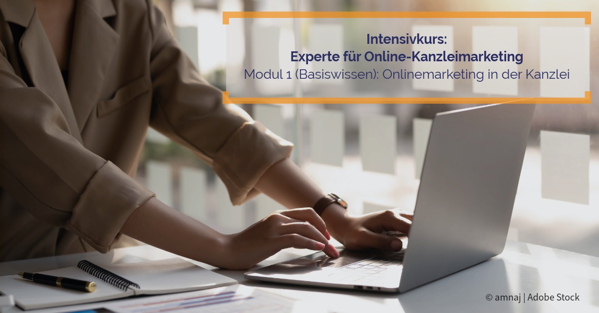 Onlinemarketing in der Kanzlei (Basiswissen)