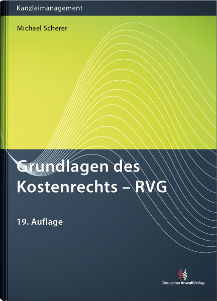 Grundlagen des Kostenrechts - RVG - Mängelexemplar