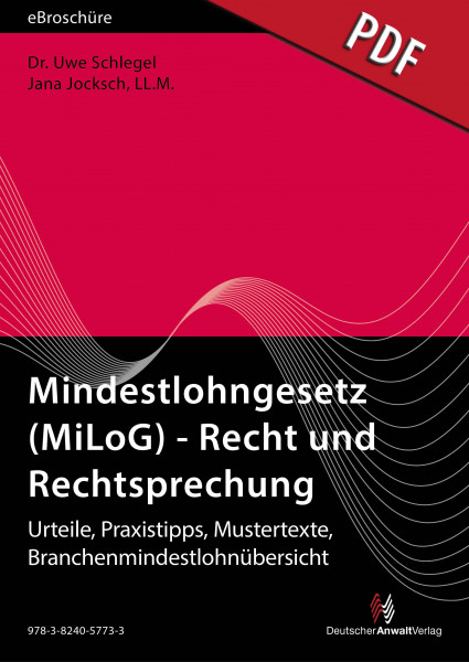 Mindestlohngesetz (MiLoG) - Recht und Rechtsprechung