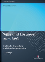 Fälle und Lösungen zum RVG Fälle und Lösungen zum RVG