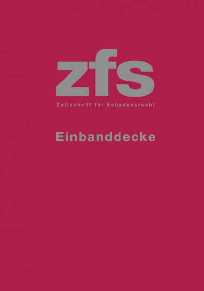 ZFS - Zeitschrift für Schadensrecht - Einbanddecke