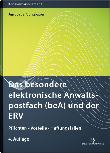 Das besondere elektronische Anwaltspostfach (beA) und der ERV - Mängelexemplar