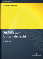 50 Fälle zum Unterhaltsrecht 50 Fälle zum Unterhaltsrecht