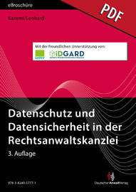 Datenschutz und Datensicherheit in der Rechtsanwaltskanzlei - eBroschüre (PDF)