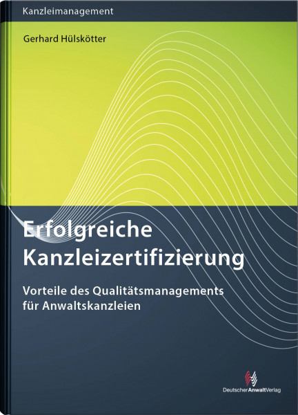 Erfolgreiche Kanzleizertifizierung - Mängelexemplar