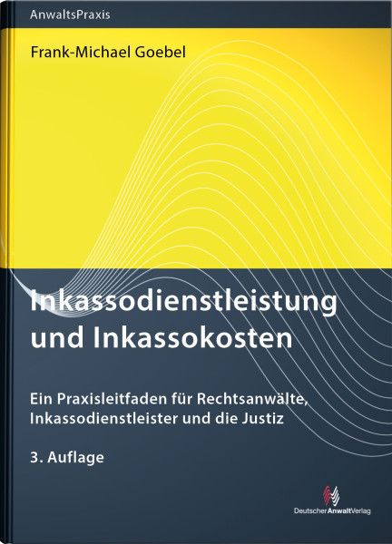 Inkassodienstleistung und Inkassokosten - Mängelexemplar