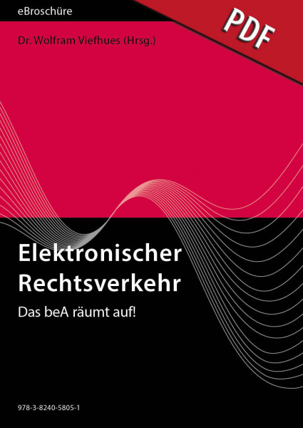 Elektronischer Rechtsverkehr 2/2019 - eBroschüre (PDF) - Das beA räumt auf!