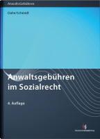 Anwaltsgebühren im Sozialrecht Anwaltsgebühren im Sozialrecht