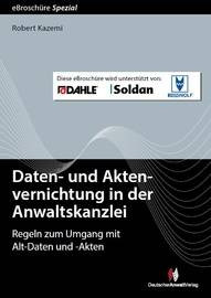 Daten- und Aktenvernichtung in der Anwaltskanzlei -eBroschüre (pdf)