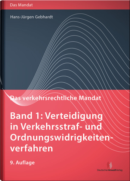 Das verkehrsrechtliche Mandat, Band 1