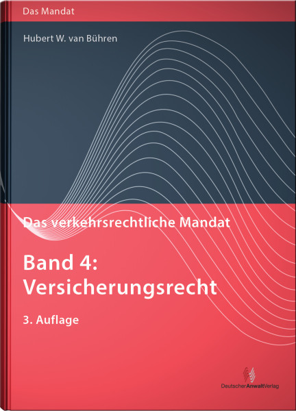 Das verkehrsrechtliche Mandat, Band 4