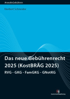 Das neue Gebührenrecht 2025 (KostBRÄG 2025) Das neue Gebührenrecht 2025 (KostBRÄG 2025)