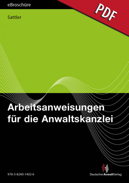 Arbeitsanweisungen für die Anwaltskanzlei - eBroschüre (PDF)